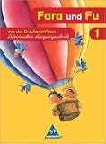 Fara und Fu. 1. Schuljahr. Schreib�bungsheft. Von der Druckschrift zur Lateinischen Ausgangsschrift. Ausgabe 2007