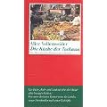 Die K�che der Toskana: Eine Reise durch ihre Regionen. Mit passenden Rezepten
