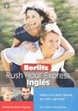 img - for Berlitz Rush Hour Express Ingles (Passionate About Language) (Spanish Edition) book / textbook / text book