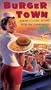 Burger Town [VHS]