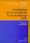 Produkt-Bild: Simulation als betriebliche Entscheidungshilfe. State of the Art und neuere Entwicklungen
