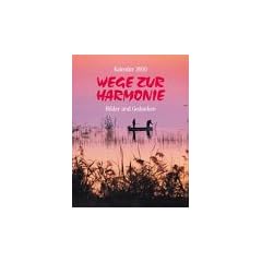 Kalender, Wege zur Harmonie