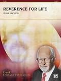 Alfred Publishing 00-29906 Reverence for Life