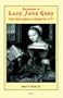 Lady Jane - Nine Days Queen of England 1553 (Hc)