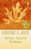 Deine innere Stimme - Louise L. Hay