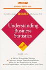 Understanding Business Statistics (Business Success Series)