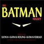 The Batman Trilogy: Batman, Batman Returns, Batman Forever (1997 Studio Recording)