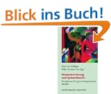 Personzentrierung und Systemtheorie. Perspektiven f�r psychotherapeutisches Handeln (Kirche-Konfession-Religion)