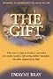 The Gift: Learning to Appreciate the Value of Life