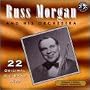 Russ Morgan & His Orchestra Play 22 Original Big Band Recordings