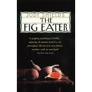 The Fig Eater