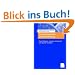 Praxisorientierte Markenf�hrung: Neue Strategien, innovative Instrumente und aktuelle Fallstudien
