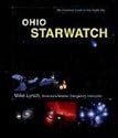 Ohio StarWatch: The Essential Guide to Our Night Sky (Lynch, Mike, Essential Guide to Our Night Sky.)