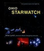 Ohio StarWatch: The Essential Guide to Our Night Sky (Lynch, Mike, Essential Guide to Our Night Sky.) under Star Gazing in The Books Store
