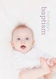 Your baby's baptism
