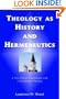 Theology As History and Hermeneutics