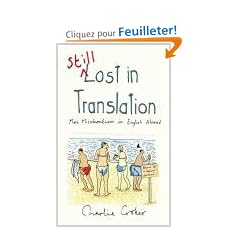 Still Lost in Translation: More Misadventures in English Abroad
