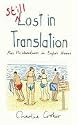 Still Lost in Translation: More misadventures in English abroad