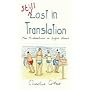 Still Lost in Translation: More Misadventures in English Abroad