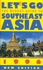 Let's Go 1996: Southeast Asia: The Budget Guides (Let's Go)