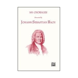 101 Chorales Harmonized by J.S. Bach by 