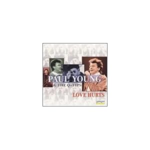 Click here to buy Love Hurts by Paul Young and Q-Tips (Audio CD - 2000).