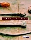 Mit Haut und Haar - 4 Cassetten. - Kathy Reichs, Hansi Jochmann