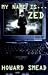 My Name is Zed-Mobi