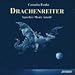 Drachenreiter, je 2 Audio-CDs, Folge.2 (Audio CD)