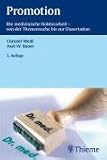 : Promotion: Die medizinische Doktorarbeit - von der Themensuche bis zur Dissertation