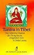 Diederichs Gelbe Reihe, Bd.29, Tantra in Tibet. Das Geheime Mantra des Tson-ka-pa