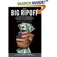 The Big Ripoff: How Big Business and Big Government Steal Your Money
