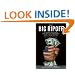 The Big Ripoff: How Big Business and Big Government Steal Your Money