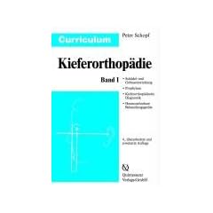 Curriculum Kieferorthop�die (Band 1+2): Curriculum Kieferorthop�die 1: Sch�del- und Gebi�entwicklung. Prophylaxe. Kieferorthop�dische Diagnostik. Herausnehmbare Behandlungsger�te: BD 1