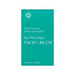 Das White Eagle Engel-Buch