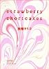 Strawberry shortcakes (フィールコミックスGOLD)
