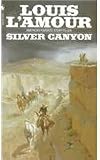 Silver Canyon (0553247433) by L'Amour, Louis