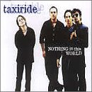 Nothing in This World by  Taxiride 
