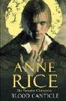 Buy Blood Canticle (Vampire chronicles) online at Discounted New and Used prices. Delivered to your door with Off-The-Bookshelf.