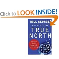 True North: Discover Your Authentic Leadership (J-B Warren Bennis Series)