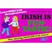 Irish Is Fun-tastic