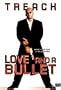 Love and a Bullet