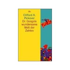 Dr. Googols wundersame Welt der Zahlen