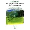 Du sp�rst unter deinen F��en das Gras: Autogenes Training in Phantasie- und M�rchenreisen