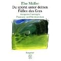 Du sp�rst unter deinen F��en das Gras: Autogenes Training in Phantasie- und M�rchenreisen
