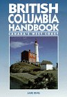 British Columbia Handbook: Canada s West Coast