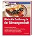  : Wertvolle Ern&auml;hrung in der Schwangerschaft: Kompetenter Ern&auml;hrungsratgeber. Ausgewogene Mahlzeiten vom Fr&uuml;hst&uuml;ck bis zum Abendessen. Tipps gegen Hei&szlig;hunger, ... Rezepte mit den wichtigsten N&auml;hrstoffangaben