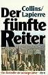 Der f�nfte Reiter. Roman.