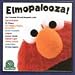 Elmopalooza!