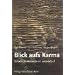 Blick aufs Karma: Schicksalselemente im Lebenslauf